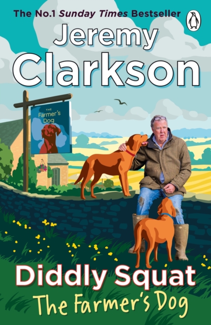 Coperta cărții 'Diddly Squat: The Farmer's Dog - Jeremy Clarkson'