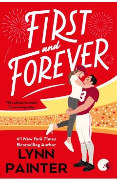 Poza produsului First and Forever - Lynn Painter