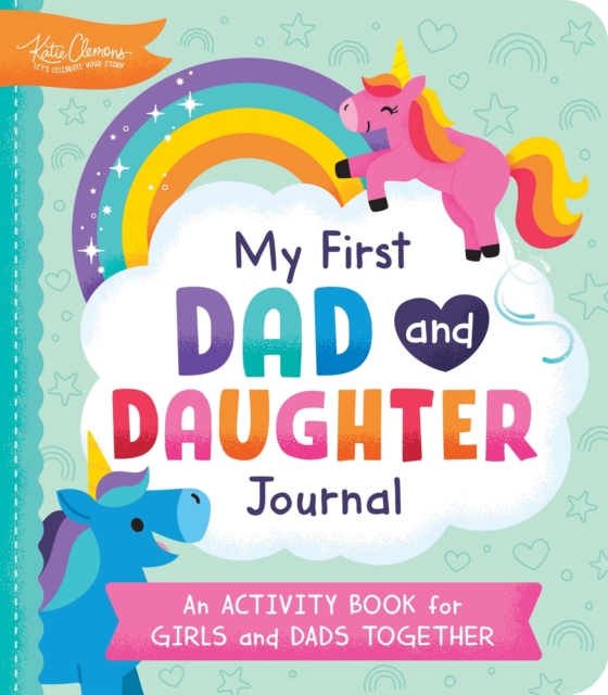 Coperta cărții 'My First Dad and Daughter Journal - Katie Clemons'