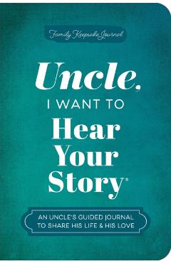Coperta cărții 'Uncle, I Want to Hear Your Story - Jeffrey Mason'