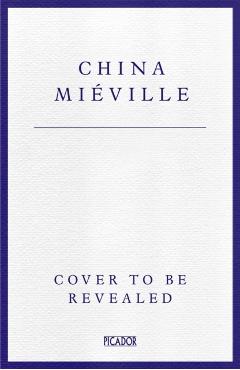 Coperta cărții 'Rouse - China Mieville'
