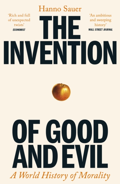Coperta cărții 'Invention of Good and Evil - Hanno Sauer'