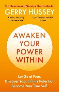 Coperta cărții 'Awaken Your Power Within - Gerry Hussey'