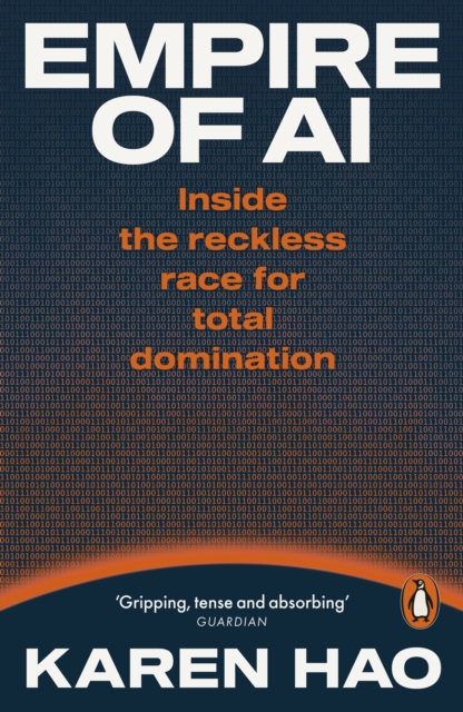 Coperta cărții 'Empire of AI - Karen Hao'