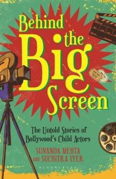 Behind the Big Screen - Sunanda|iyer Mehta