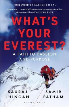 What's Your Everest - Samir|jhingan Patham