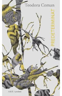 Predeterminat - Teodora Coman