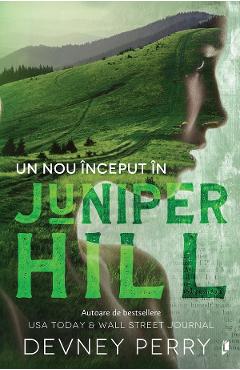 Un nou inceput in Juniper Hill - Devney Perry