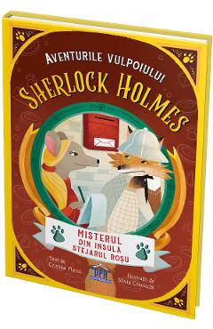 Coperta cărții 'Aventurile vulpoiului Sherlock Holmes Vol.3: Misterul din insula Stejarul Roșu - Cristina Marsi'