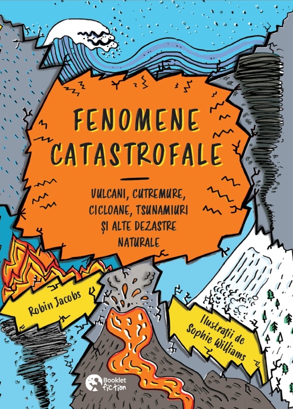 Fenomene catastrofale - Robin Jacobs