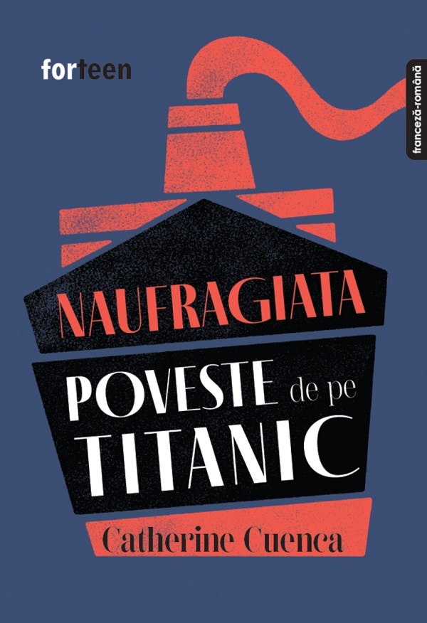 Naufragiata. Poveste de pe Titanic - Catherine Cuenca
