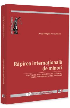 Poza produsului Rapirea internationala de minori - Anca-Magda Voiculescu
