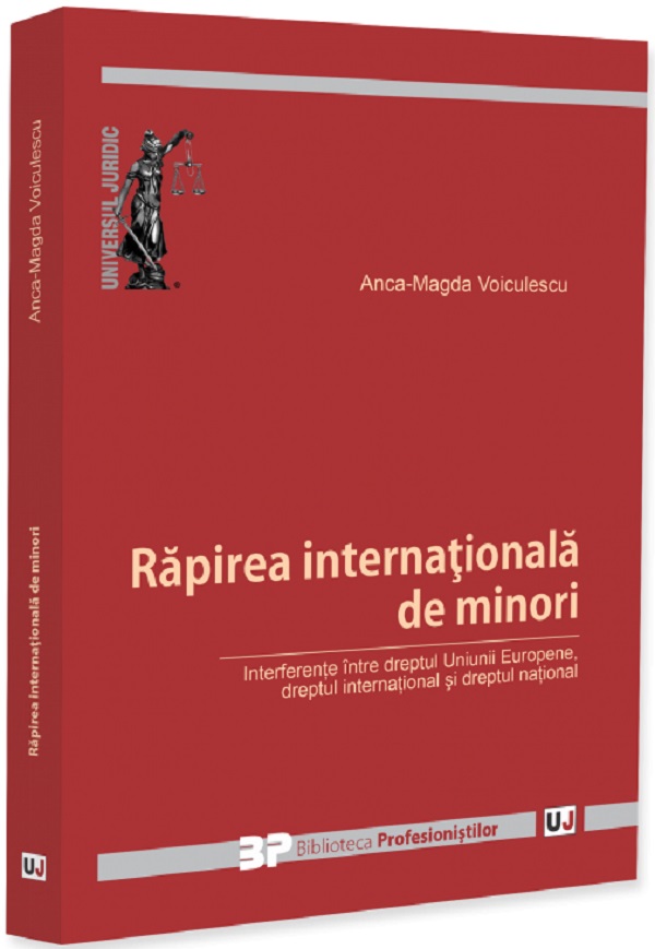 Rapirea internationala de minori - Anca-Magda Voiculescu