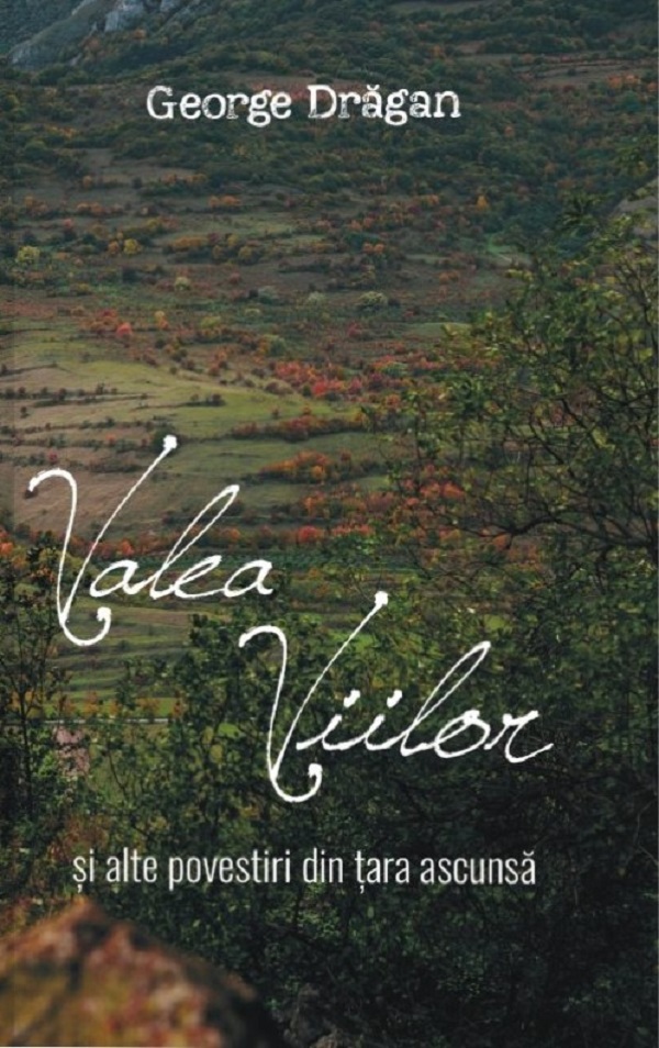 Valea viilor - George Dragan