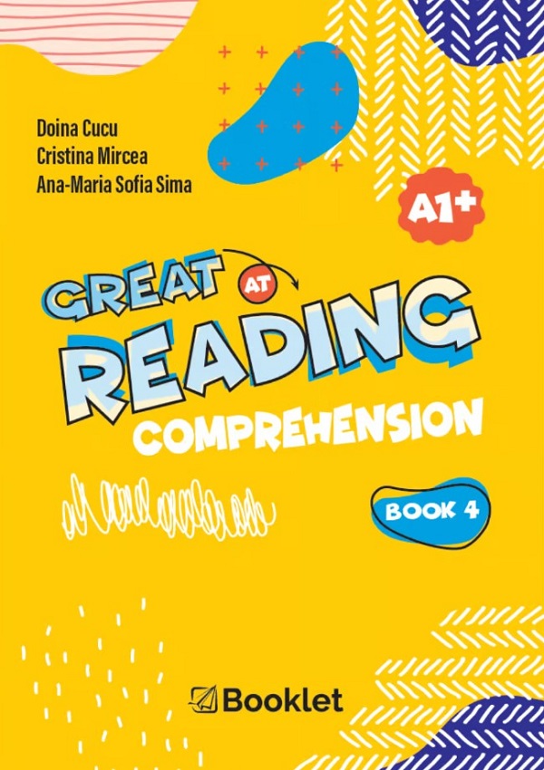 Great at Reading Comprehension. Book 4 - Doina Cucu, Cristina Mircea, Ana-Maria Sofia Sima