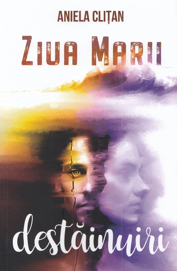 Ziua marii destainuiri - Aniela Clitan