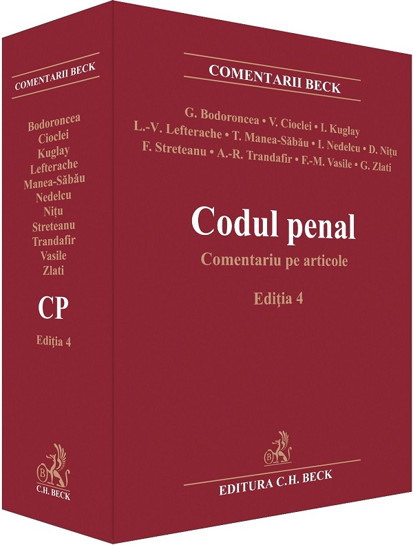Codul penal. Comentariu pe articole Ed.4 - Georgina Bodoroncea, Valerian Cioclei, Irina Kuglay