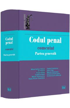 Poza produsului Codul penal comentat. Partea generala - Ilie Pascu, Traian Dima