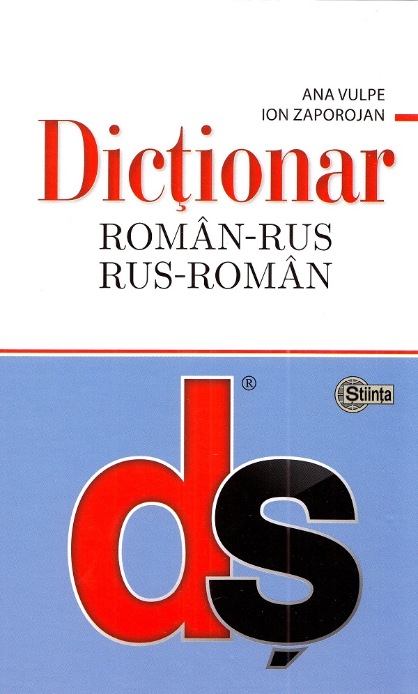 Dictionar roman-rus, rus-roman - Ana Vulpe, Ion Zaporojan