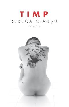 Coperta cărții 'Timp - Rebeca Ciaușu'