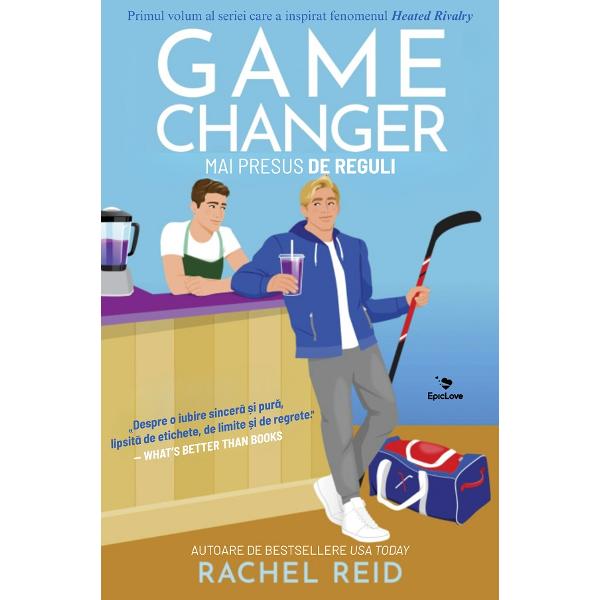 Game Changer. Mai presus de reguli. Seria Game Changers Vol.1 - Rachel Reid