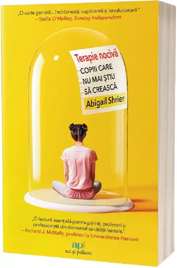 Terapie nociva. Copiii care nu mai stiu sa creasca - Abigail Shrier