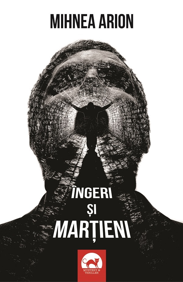 Ingeri si martieni - Mihnea Arion