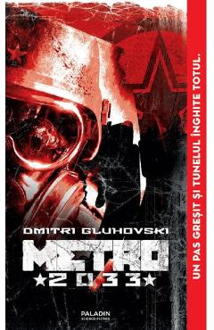 Poza produsului Metro 2033 - Dmitri A. Gluhovski