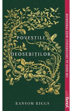 Coperta cărții 'Poveștile deosebiților - Ransom Riggs'