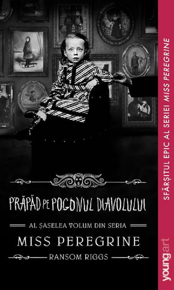 Miss Peregrine Vol.6: Prapad pe Pogonul Diavolului - Ransom Riggs