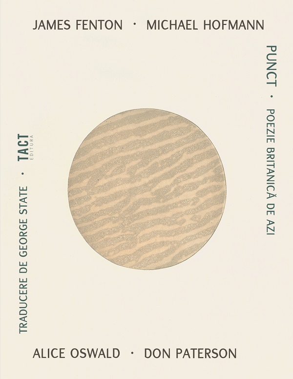 Punct. Poezie britanica de azi - James Fenton, Michael Hofmann, Alice Oswald, Don Paterson