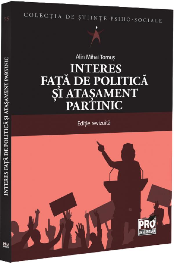 Interes fata de politica si atasament partinic - Alin Tomus