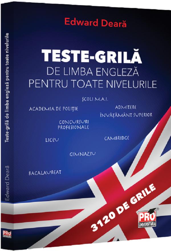 Teste-grila de limba engleza pentru toate nivelurile - Edward Deara