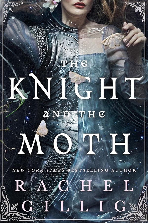 The Knight and the Moth - Rachel Gillig