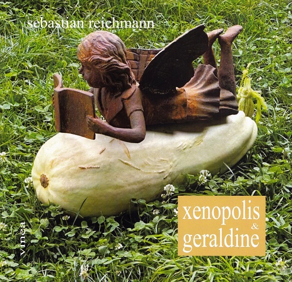 Xenopolis si Geraldine - Sebastian Reichmann