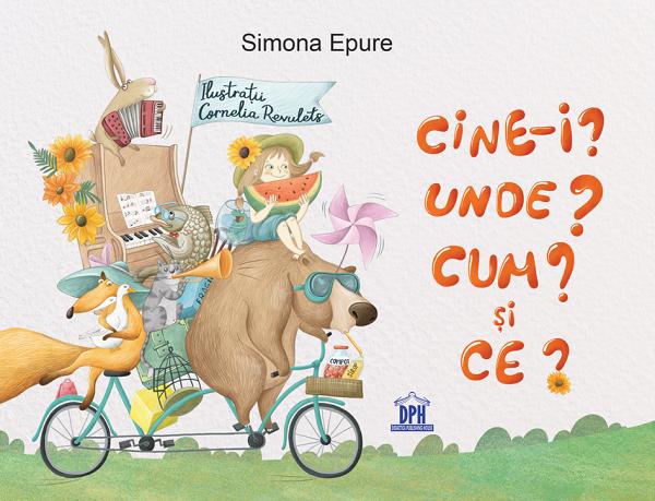 Cine-i? Unde? Cum? Si ce? - Simona Epure