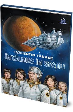 Poza produsului Intalnire in spatiu - Valentin Tanase