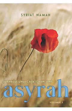 Poza produsului Jurnalul unui calator in timp Vol.2: Asyrah - Syriat Namah