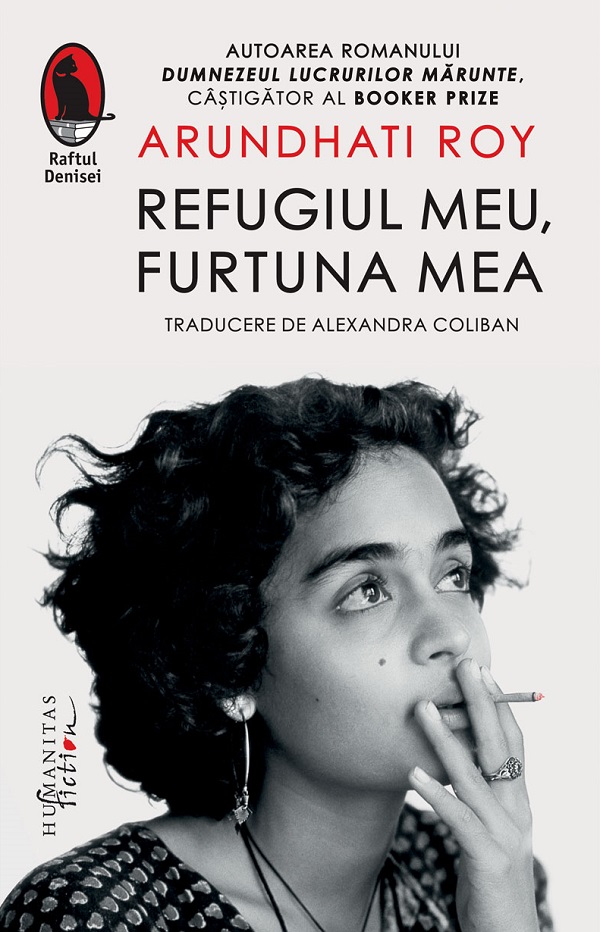 Refugiul meu, furtuna mea - Arundhati Roy