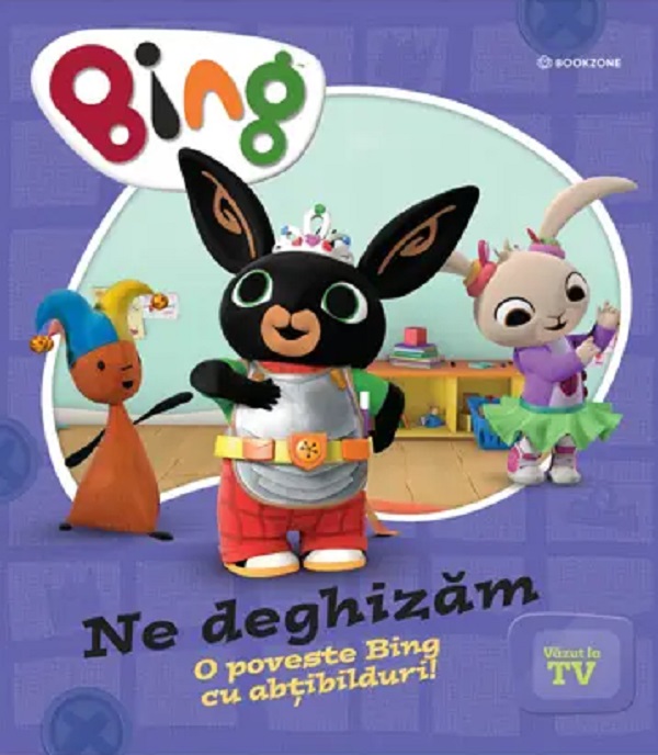 Bing: Ne deghizam. O poveste bing cu abtibilduri!