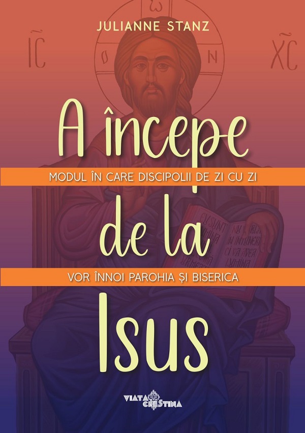 A incepe de la Isus - Julianne Stanz