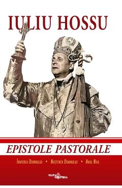 Poza produsului Epistole pastorale - Iuliu Hossu