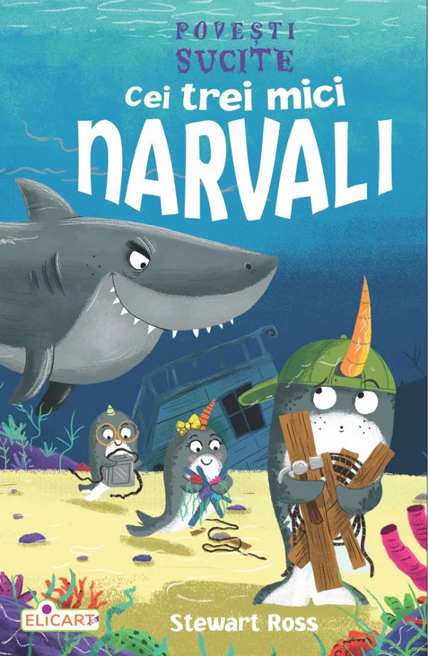 Cei trei mici narvali - Stewart Ross