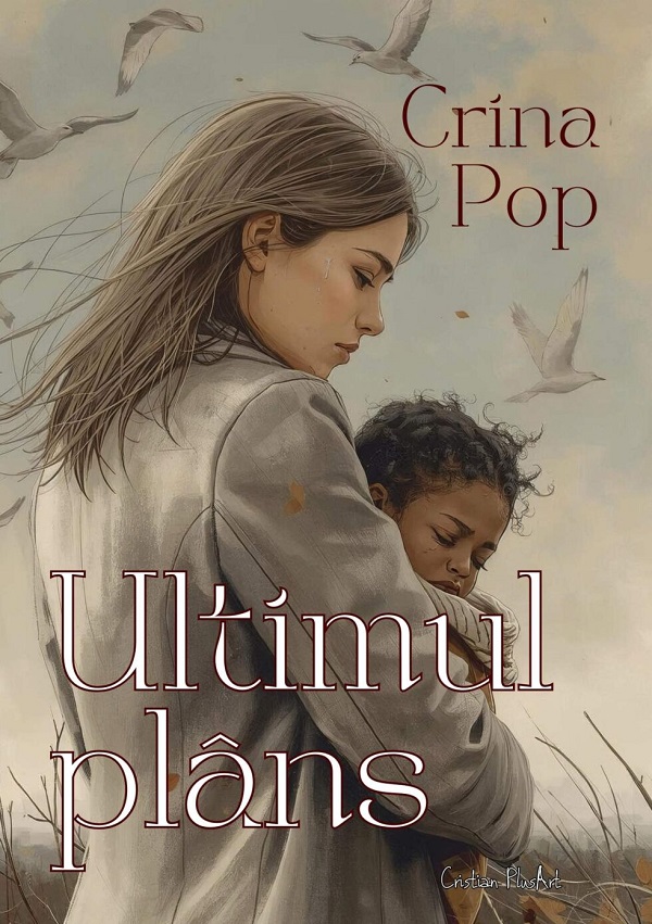 Ultimul plans - Crina Pop