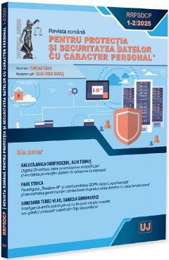 Poza produsului Revista romana pentru protectia si securitatea datelor cu caracter personal Nr.1-2 din 2025