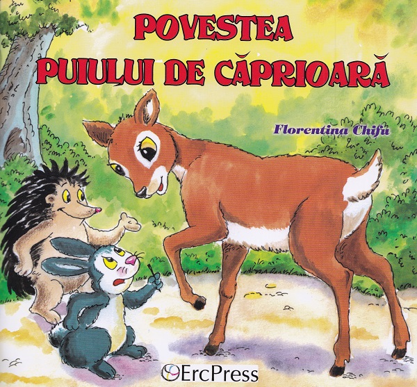 Povestea puiului de caprioara - Florentina Chifu