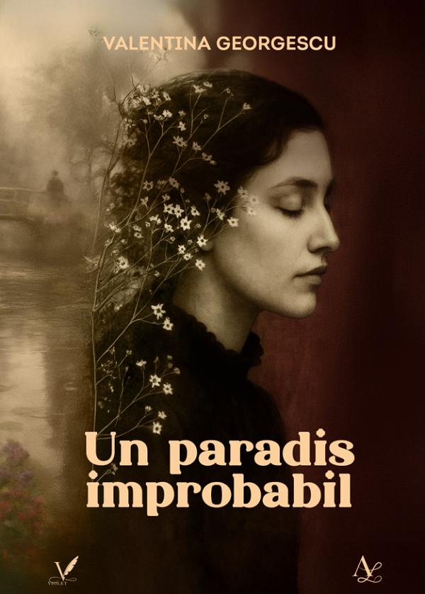 Un paradis improbabil - Valentina Georgescu