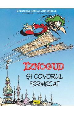 Poza produsului Iznogud si covorul fermecat - Rene Goscinny