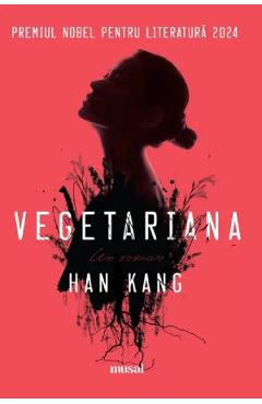 Poza produsului Vegetariana - Han Kang