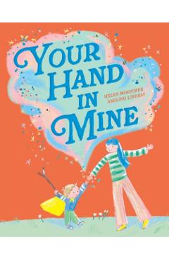 Your Hand In Mine